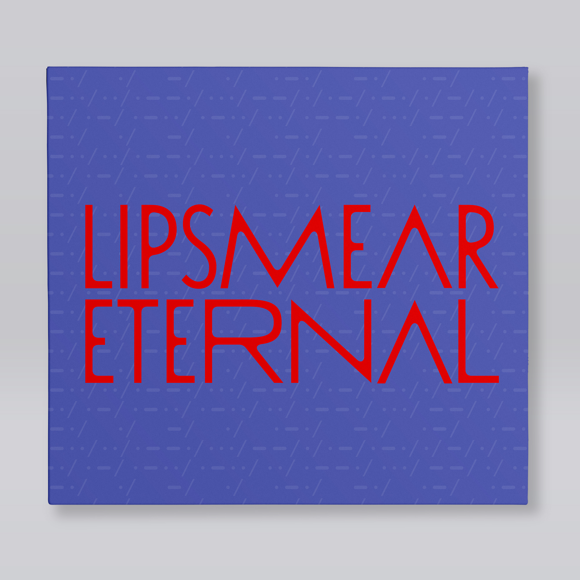 Lipsmear "Eternal" CD